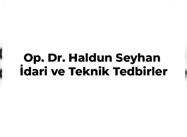 op-dr-haldun-seyhan-idari-ve-teknik-tedbirler